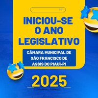 Iniciou-se o Ano Legislativo: Compromisso e Trabalho pelo Futuro da Nossa Cidade